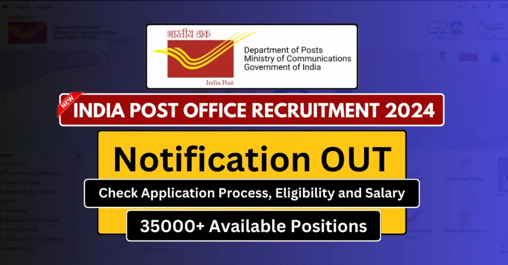 India Post Office Recruitment 2024 Apply Online [35000+ Positions] Check Application Process, Eligibility & Salary Structure