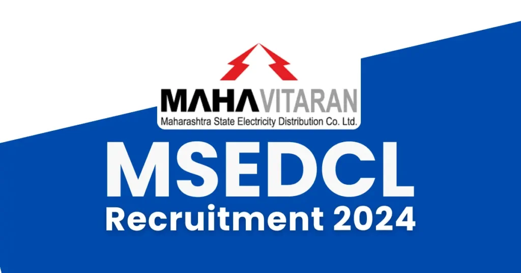 MSEDCL Recruitment 2024 Apply Online, Check Notification, Eligibility, Salary Structure