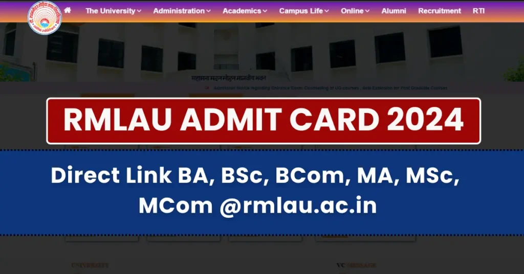 RMLAU Admit Card 2024 [OUT] Check Hall Ticket for BA, BSc, BCom, MA, MSc, MCom-Direct Link @rmlau.ac.in