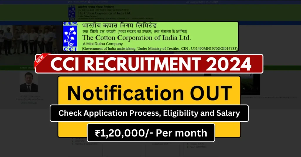 Cotton Corporation of India Vacancy 2024 Apply Online, Check Vacancies, Notification and Salary Structure